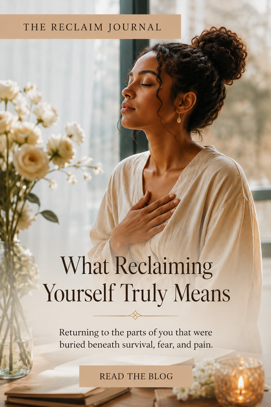 What Reclaiming Yourself Truly Means