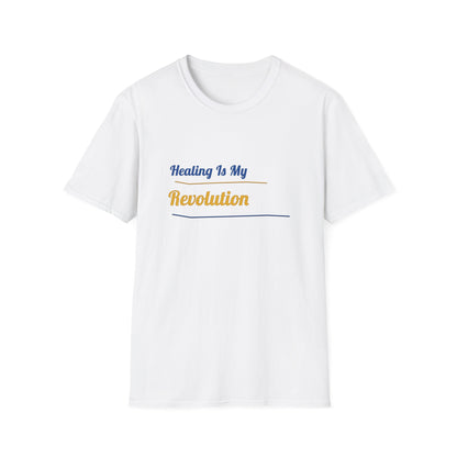 Healing Is My Revolution T-Shirt