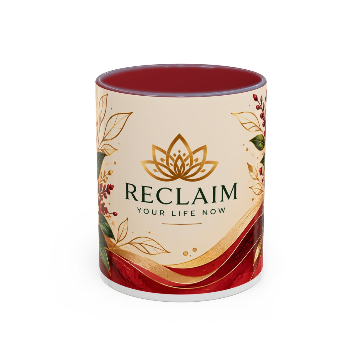 Reclaim Your Life Now Accent Coffee Mug — Floral Inspirational Tea Cup (11/15oz)