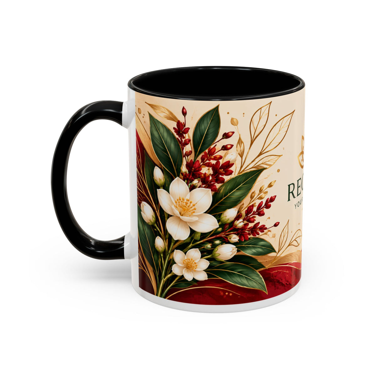 Reclaim Your Life Now Accent Coffee Mug — Floral Inspirational Tea Cup (11/15oz)