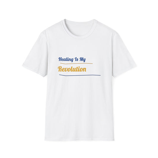 Healing Is My Revolution T-Shirt