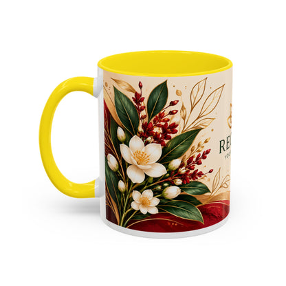 Reclaim Your Life Now Accent Coffee Mug — Floral Inspirational Tea Cup (11/15oz)