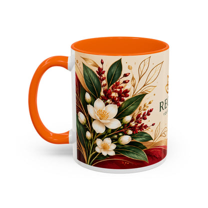 Reclaim Your Life Now Accent Coffee Mug — Floral Inspirational Tea Cup (11/15oz)
