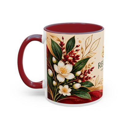 Reclaim Your Life Now Accent Coffee Mug — Floral Inspirational Tea Cup (11/15oz)