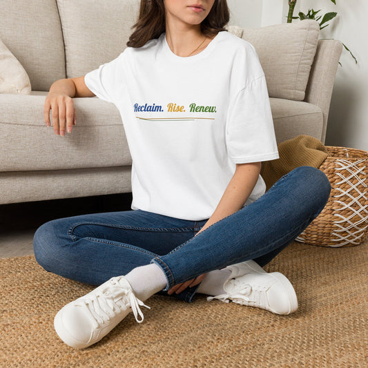 T-Shirt — "Reclaim. Rise. Renew." Inspirational Rainbow Graphic