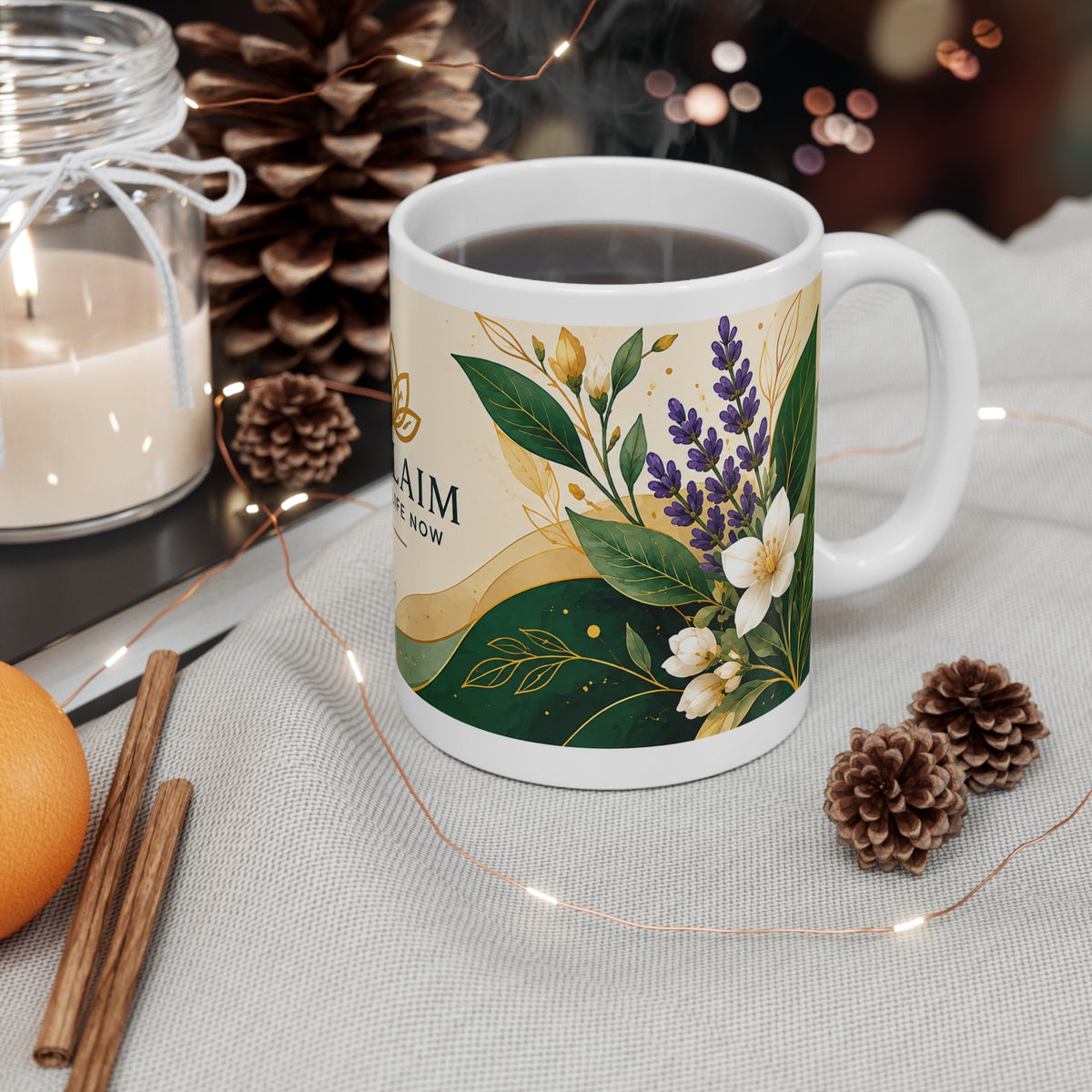 Reclaim Your Life Now Floral Mug – 11oz Inspirational Coffee Cup