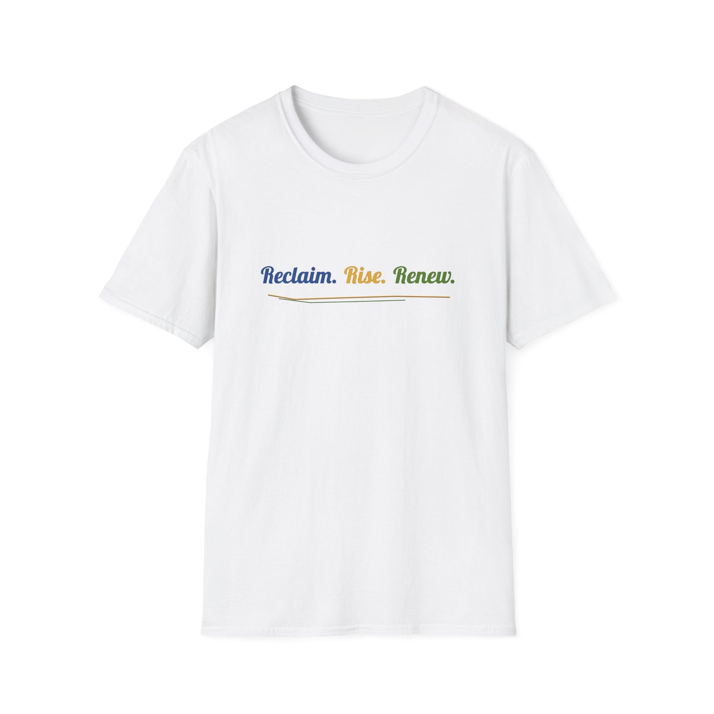 Reclaim. Rise. Renew. Motivational T-Shirt – Inspirational Minimalist Tee