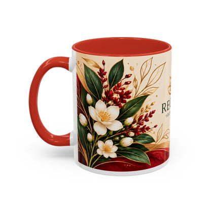 Reclaim Your Life Now Accent Coffee Mug — Floral Inspirational Tea Cup (11/15oz)